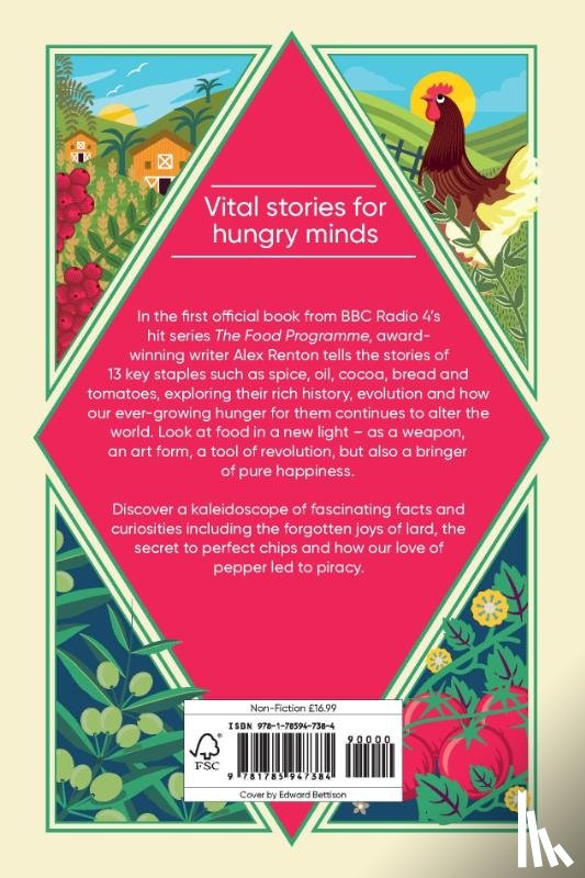 Renton, Alex - The Food Programme: 13 Foods that Shape Our World