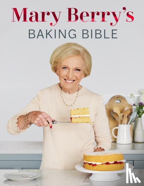 Berry, Mary - Mary Berry's Baking Bible