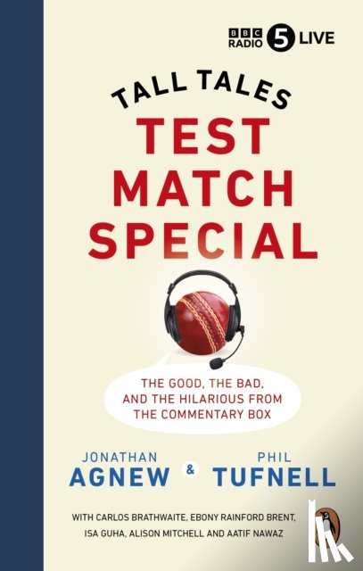 Agnew, Jonathan, Tufnell, Phil - Test Match Special
