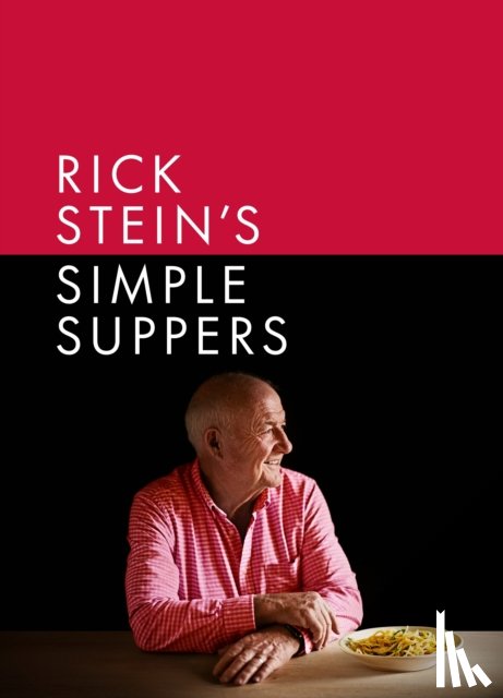 Stein, Rick - Rick Stein's Simple Suppers