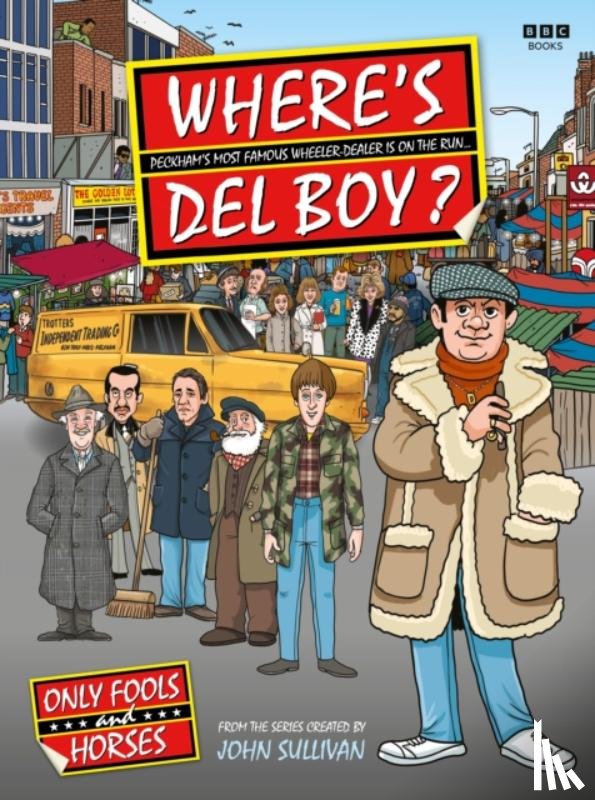 Sullivan, Jim, Clark, Steve, Jones, Mike - Where's Del Boy?