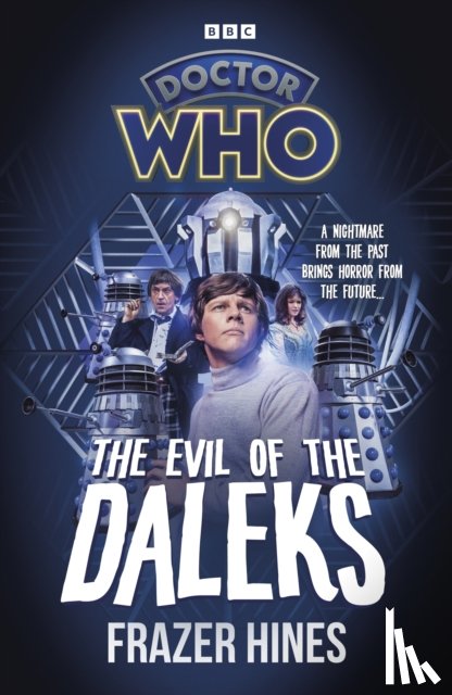 Hines, Frazer - Doctor Who: Evil of the Daleks
