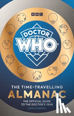 Guerrier, Simon - Doctor Who: The Time-Travelling Almanac