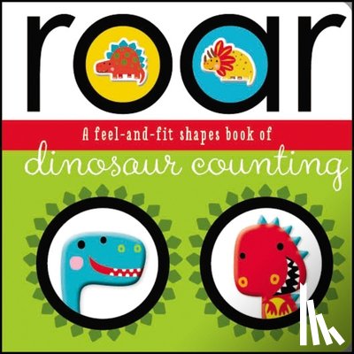 Make Believe Ideas Ltd - Roar: A Feel-And-Fit Shapes Book of Dinosaur Counting