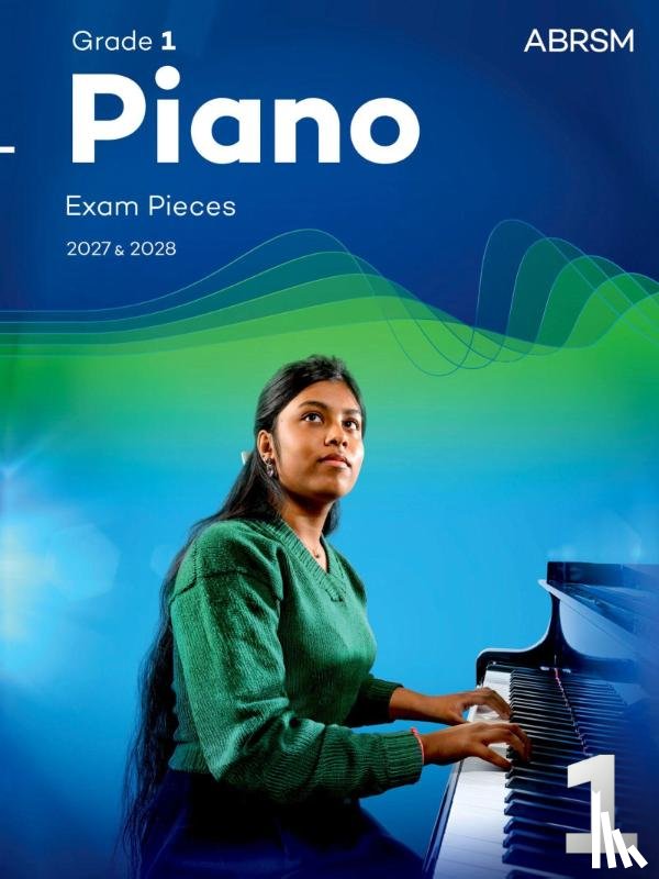  - Piano Exam Pieces 2027 & 2028, Abrsm Grade 1