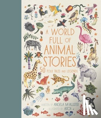 McAllister, Angela - A World Full of Animal Stories