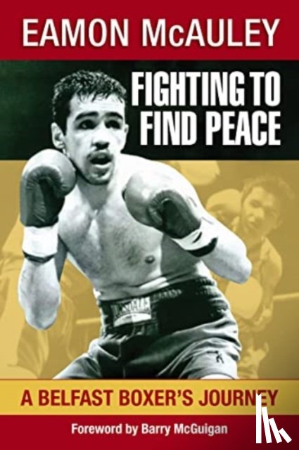 McAuley, Eamon - Fighting to Find Peace