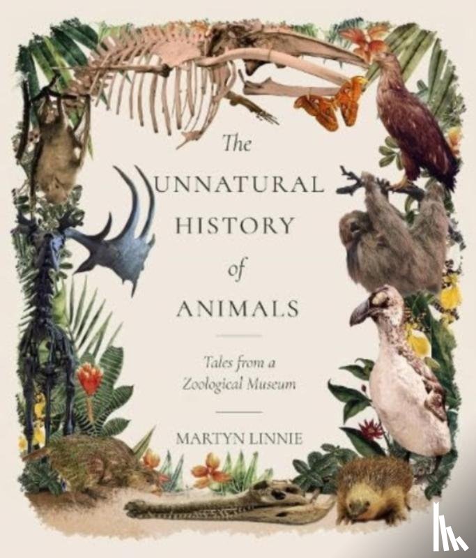 Linnie, Martyn - The Unnatural History of Animals
