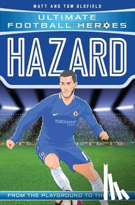 Oldfield, Matt, Oldfield, Tom - Hazard