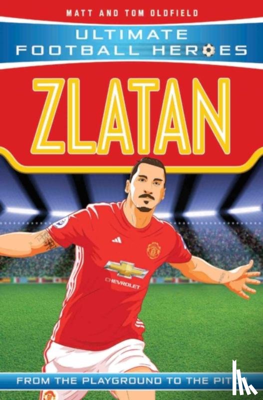 Oldfield, Matt, Oldfield, Tom - Zlatan