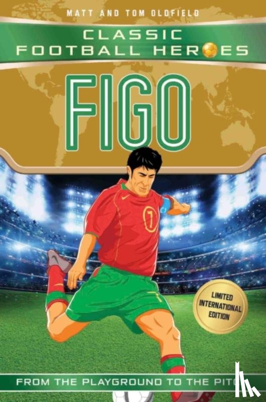 Oldfield, Matt & Tom, Heroes, Ultimate Football - Figo (Classic Football Heroes - Limited International Edition)