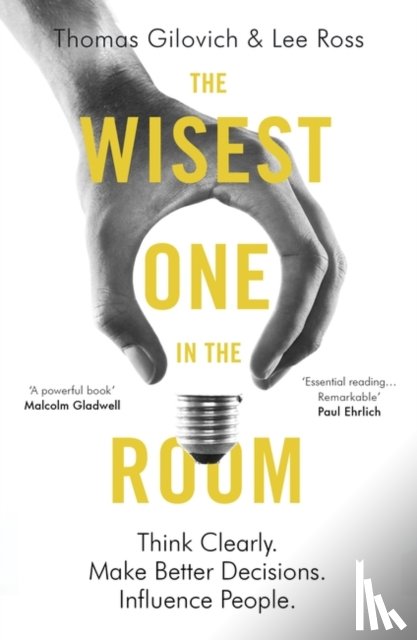 Gilovich, Thomas, Ross, Lee - The Wisest One in the Room