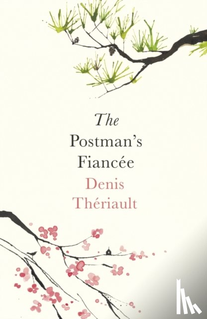 Theriault, Denis - The Postman’s Fiancee