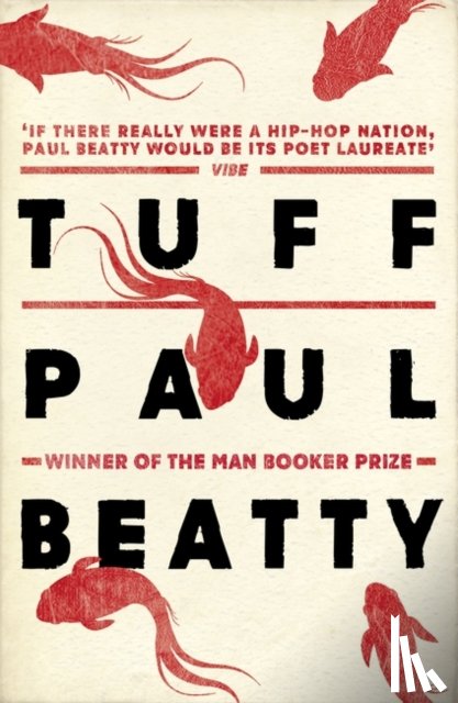 Beatty, Paul - Tuff