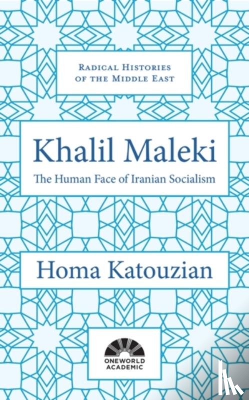 Katouzian, Homa - Khalil Maleki