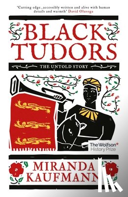 Kaufmann, Miranda - Black Tudors