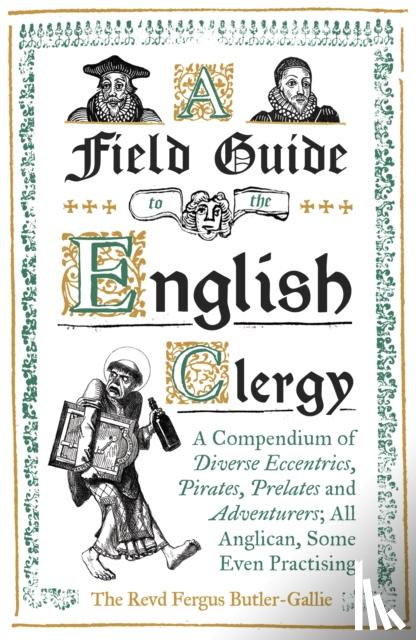 Butler-Gallie, The Revd Fergus - A Field Guide to the English Clergy