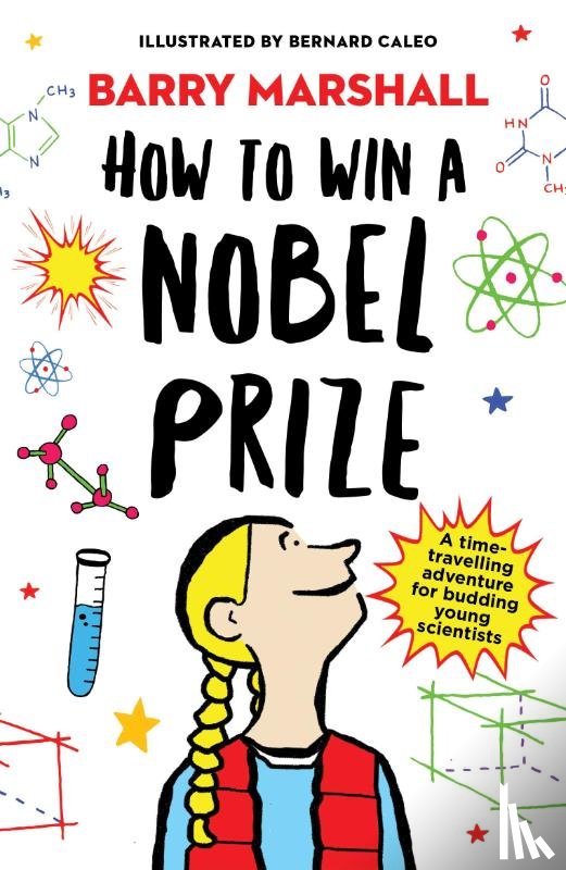 Marshall, Prof. Barry - How to Win a Nobel Prize