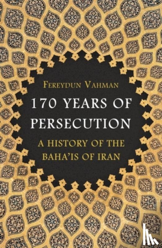 Vahman, Fereydun - 175 Years of Persecution