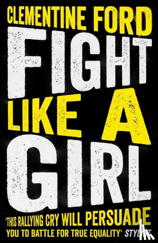 Ford, Clementine - Fight Like A Girl
