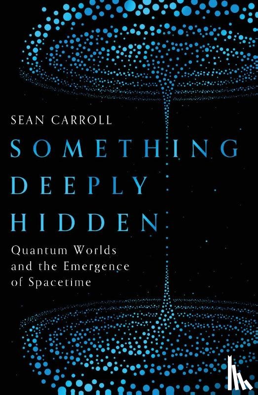 Carroll, Sean - Something Deeply Hidden