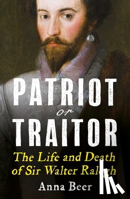 Beer, Anna - Patriot or Traitor