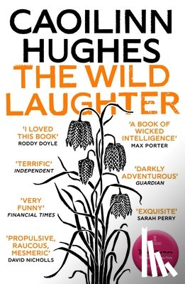 Hughes, Caoilinn - The Wild Laughter