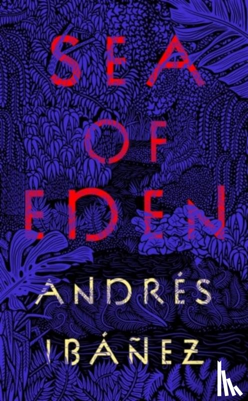 Ibanez, Andres - Sea of Eden