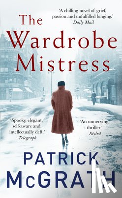 McGrath, Patrick - The Wardrobe Mistress