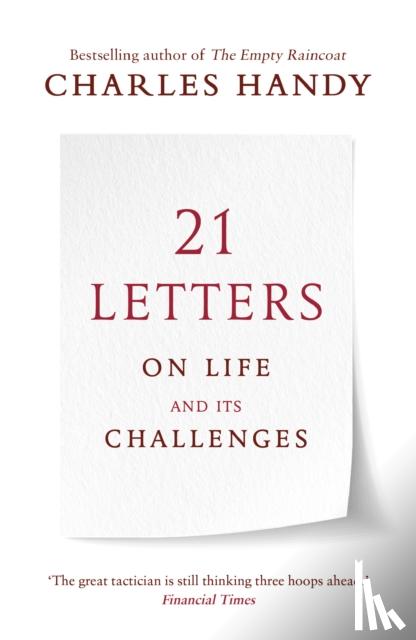 Handy, Charles - 21 Letters on Life and Its Challenges