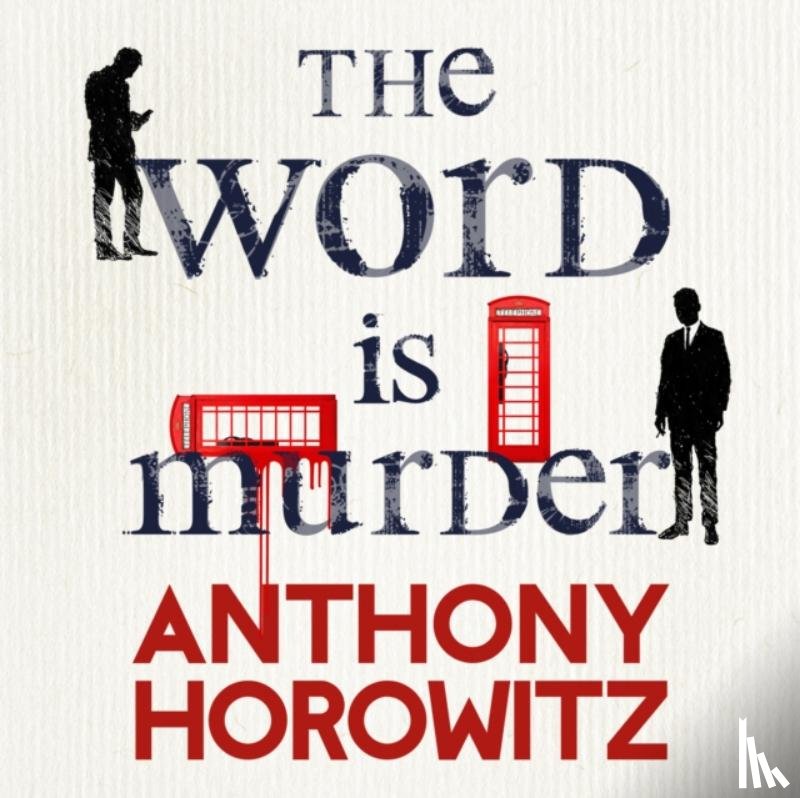 Horowitz, Anthony - The Word Is Murder