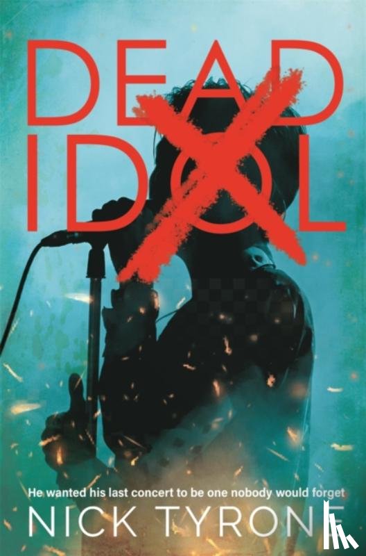 Tyrone, Nick - Dead Idol