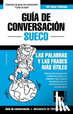 Taranov, Andrey - Guia de Conversacion Espanol-Sueco y vocabulario tematico de 3000 palabras