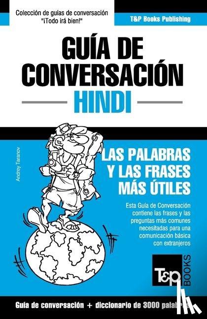 Taranov, Andrey - Guia de Conversacion Espanol-Hindi y vocabulario tematico de 3000 palabras