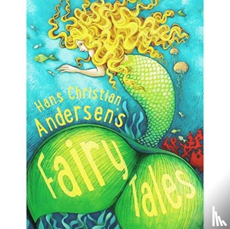 Kelly Miles - Hans Christian Andersen's Fairy Tales