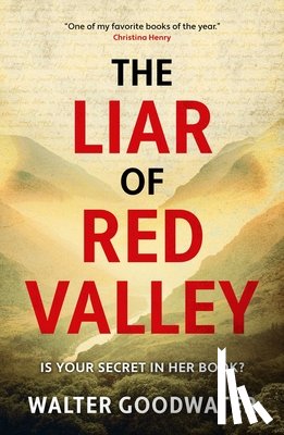 Goodwater, Walter - Liar of Red Valley