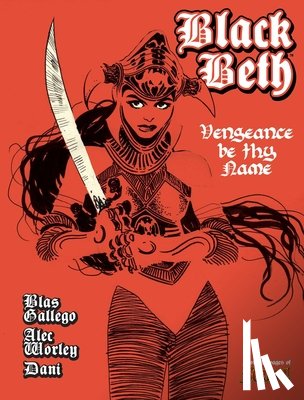 Dani - Black Beth: Vengeance Be Thy Name