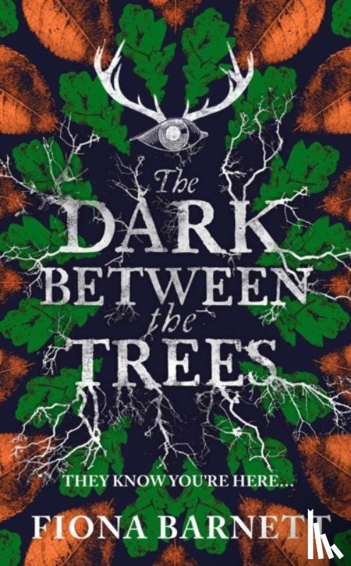 Barnett, Fiona - The Dark Between The Trees
