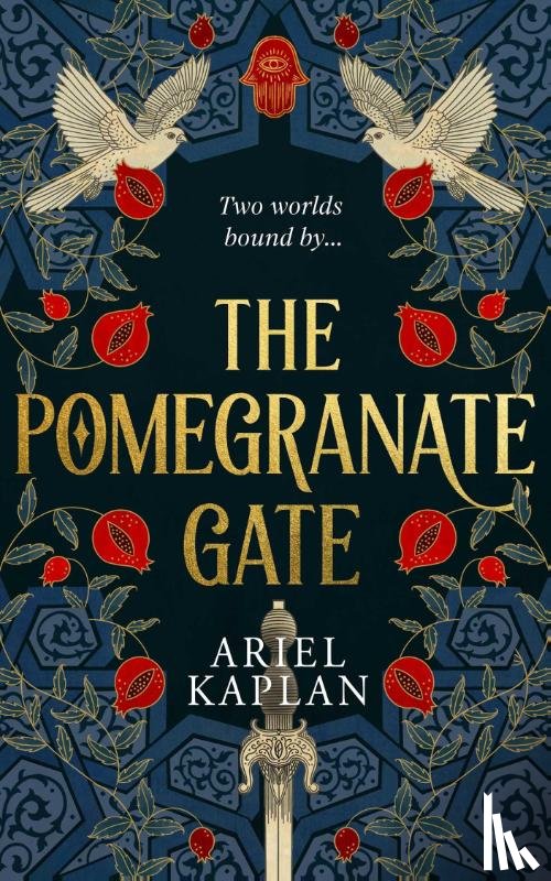 Kaplan, Ariel - The Pomegranate Gate