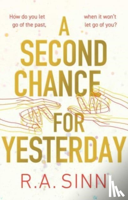 Sinn, R A - A Second Chance for Yesterday