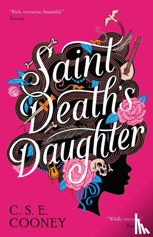 Cooney, C. S. E. - Saint Death's Daughter: 2023 World Fantasy Award Winner!