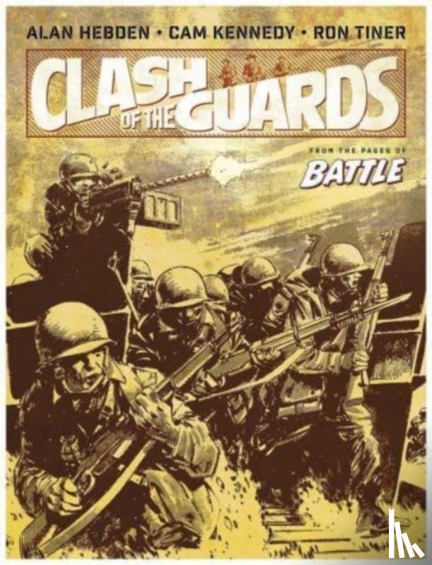 Hebden, Alan - Clash of the Guards
