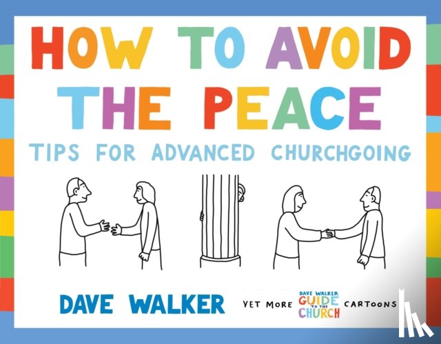 Walker, Dave - How to Avoid the Peace