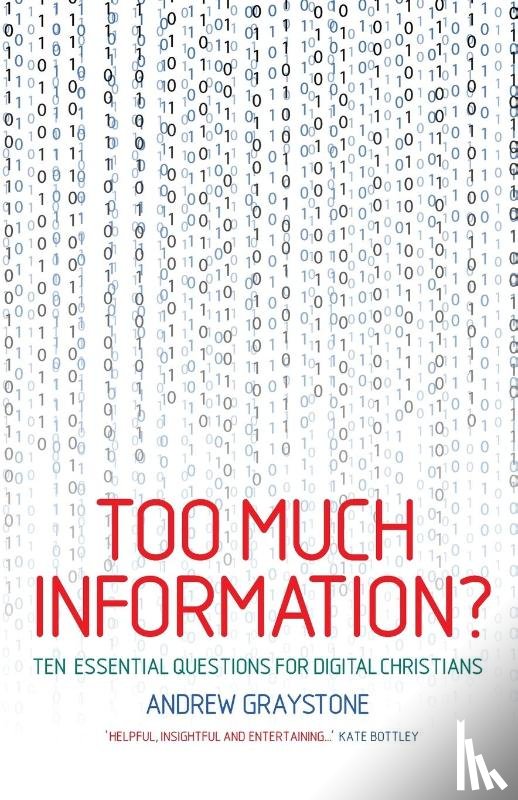 Andrew Graystone - Too Much Information?