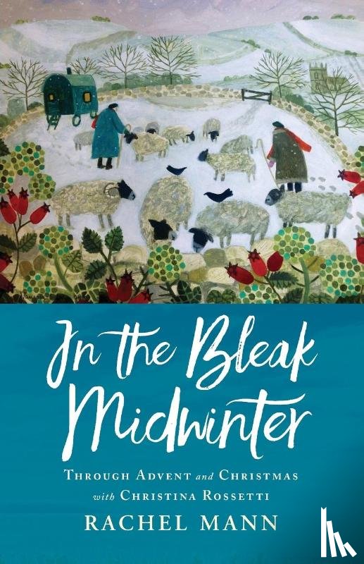 Mann, Rachel - In the Bleak Midwinter