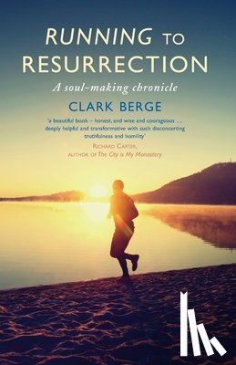 Clark, ssf Berge - Running to Resurrection