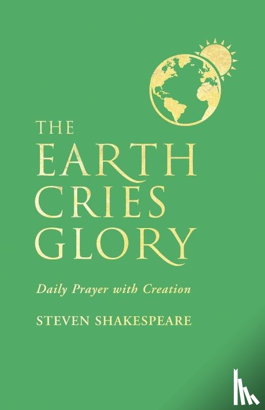 Steven Shakespeare - The Earth Cries Glory