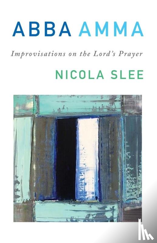 Slee, Nicola - Abba Amma