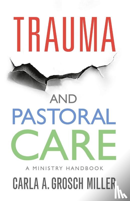 Grosch-Miller, Carla - Trauma and Pastoral Care