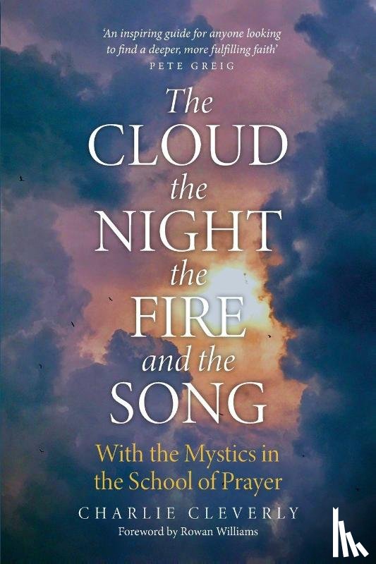 Cleverly, Charlie - The Cloud, The Night, The Fire and the Song